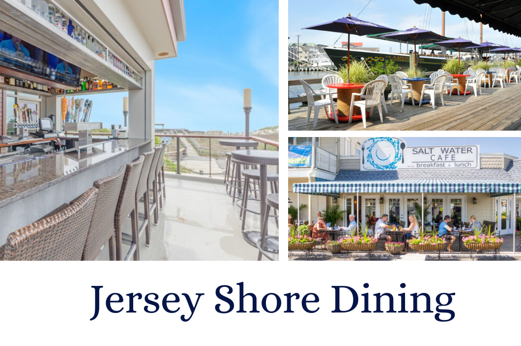 Jersey Shore Dining Directory TERESA DIPESO JERSEY SHORE REAL ESTATE
