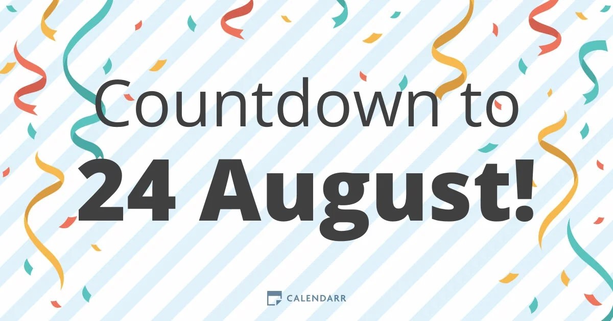 first day of spring 2023 countdown Countdown to 24 August Calendarr