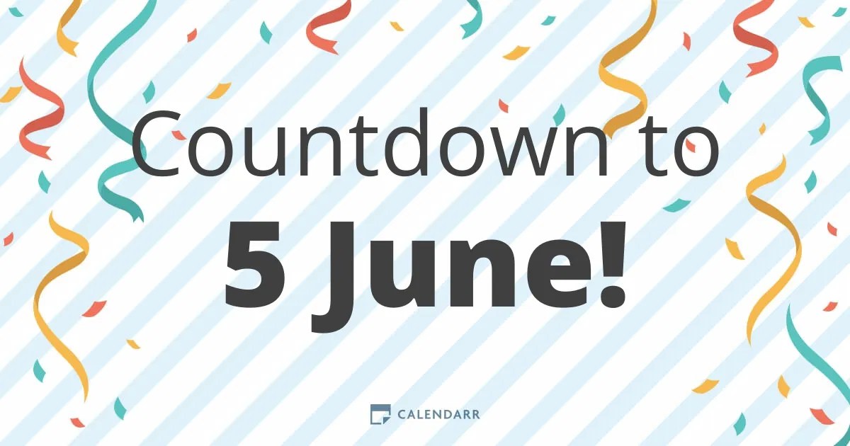 Countdown to 5 June Calendarr Countdown to 5 June Calendarr