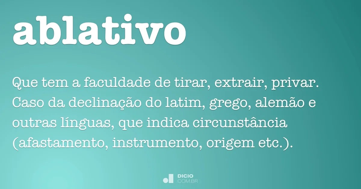 Ablativo Dicio, Dicionário Online de Português