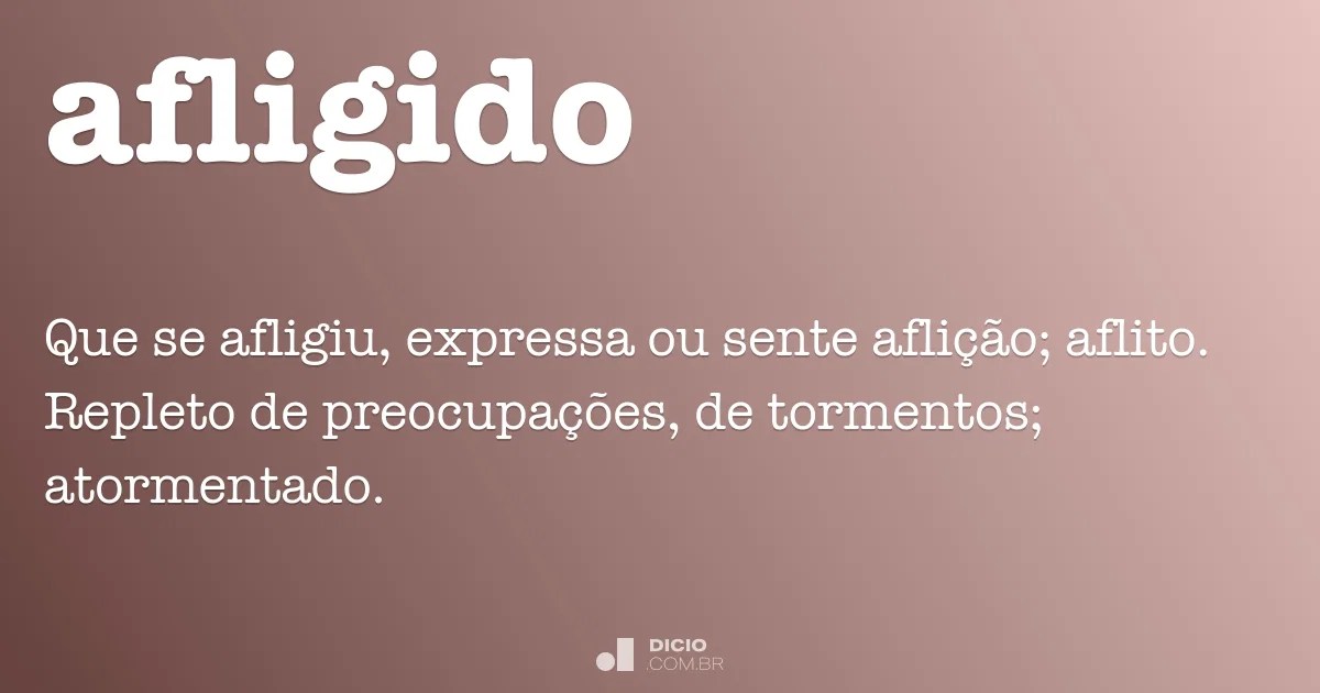 Afligido Dicio, Dicionário Online de Português
