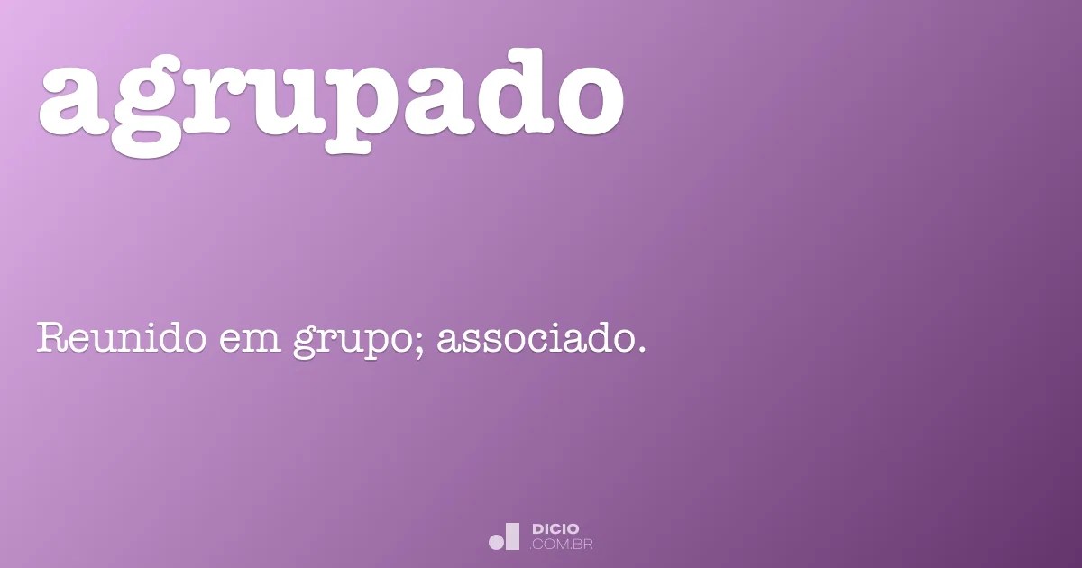 Agrupado Dicionário Online de Português
