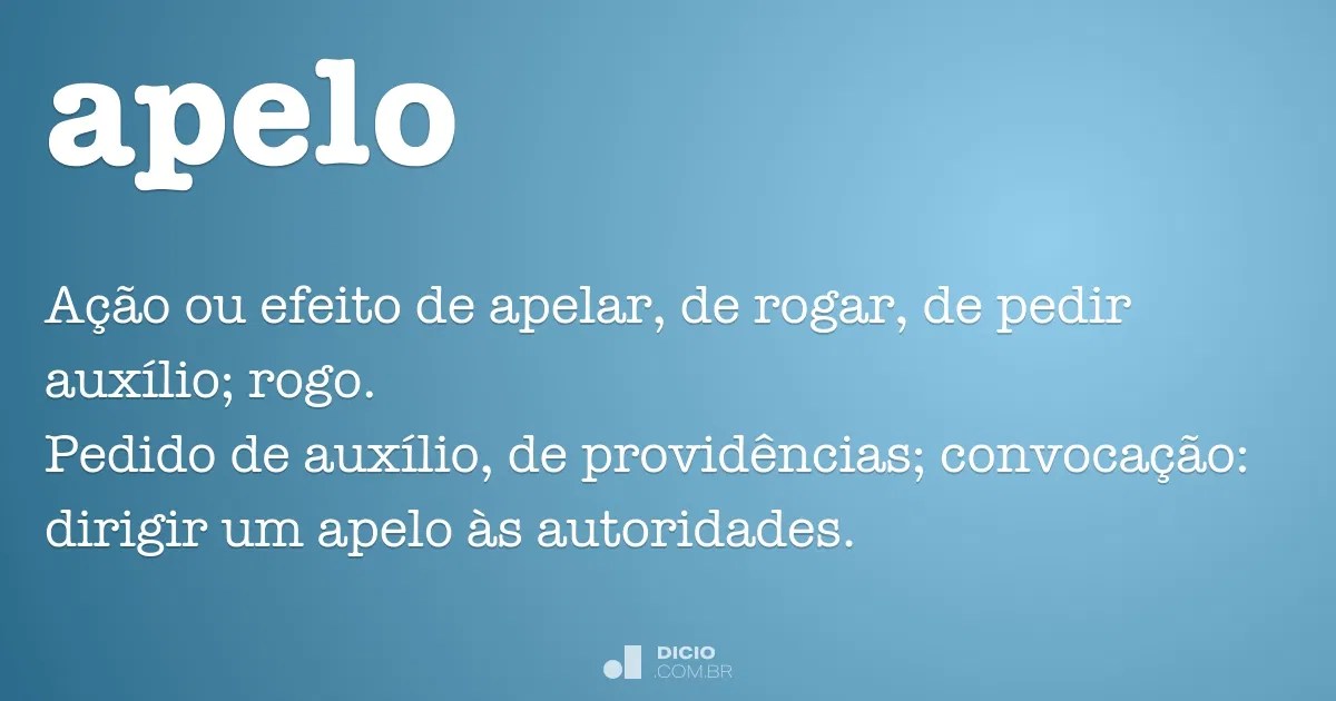 Apelo - Dicio, Dicionário Online de Português