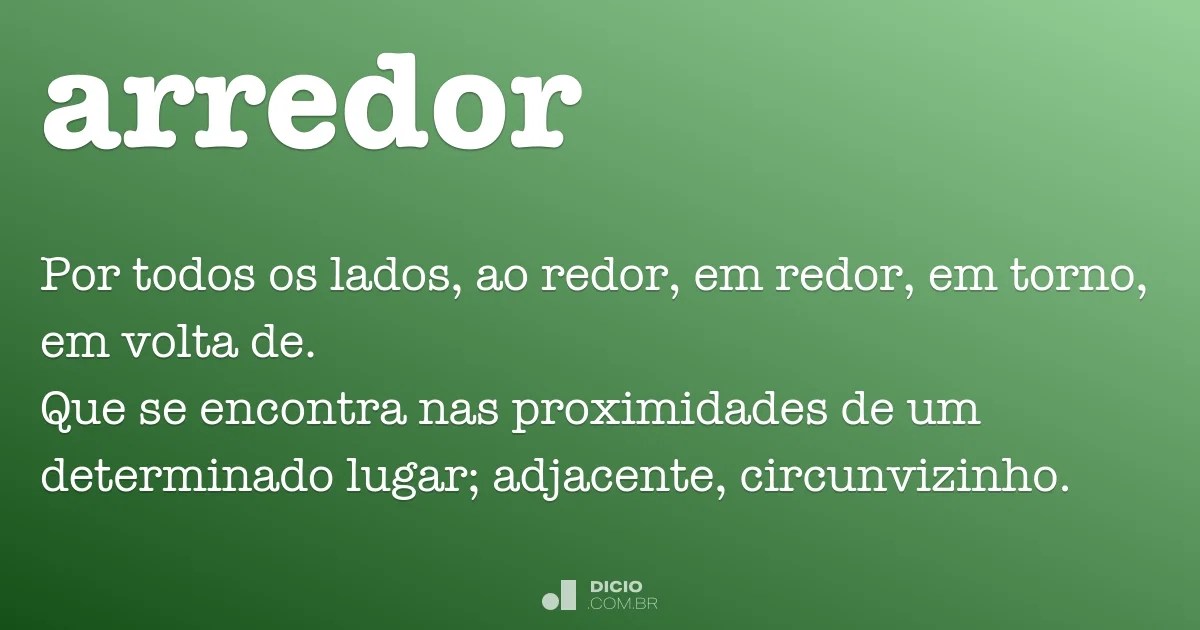 Arredor Dicio, Dicionário Online de Português