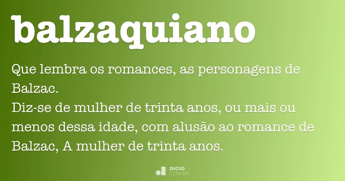 Balzaquiano Dicio, Dicionário Online de Português