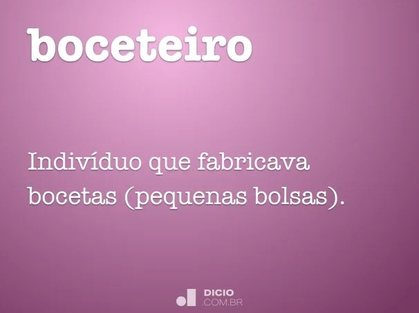 Boceteiro Dicio, Dicionário Online de Português