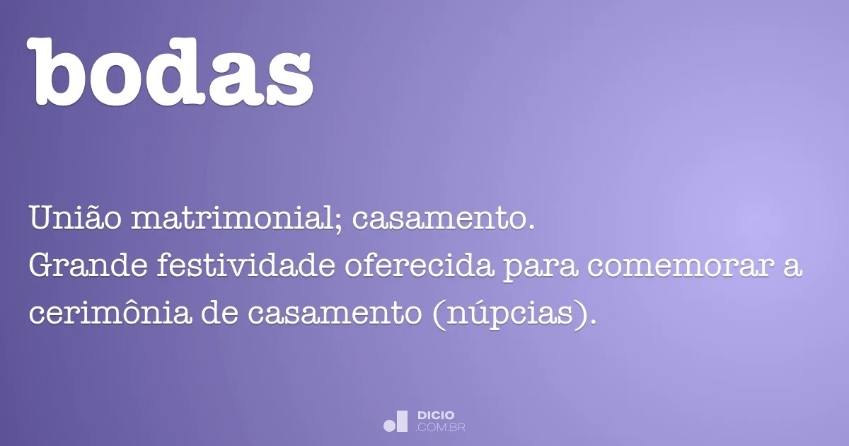 Bodas Dicio, Dicionário Online de Português