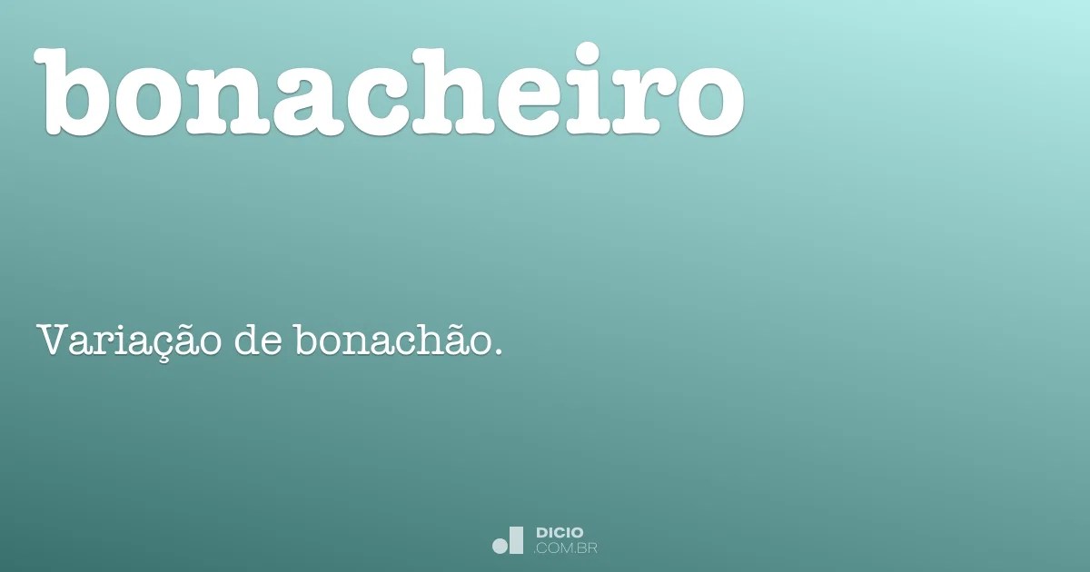 Bonacheiro Dicio, Dicionário Online de Português