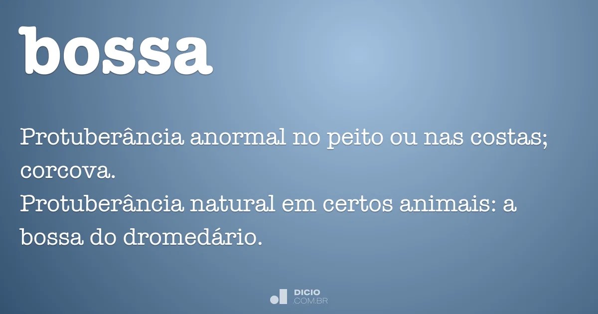 Bossa Dicio, DicionÃ¡rio Online de PortuguÃªs