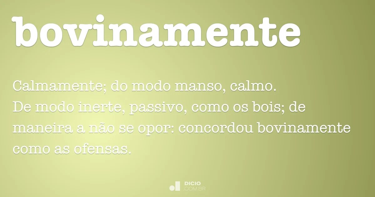 Bovinamente Dicio, Dicionário Online de Português