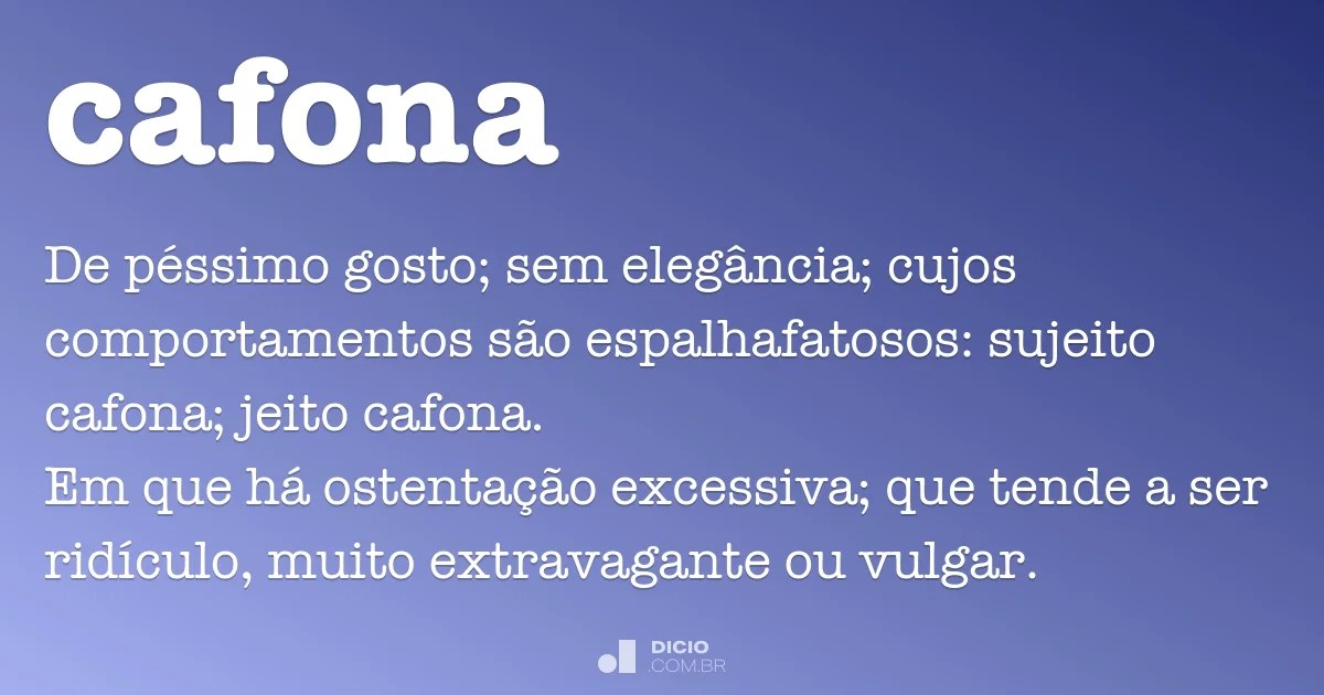 Cafona Dicio, Dicionário Online de Português