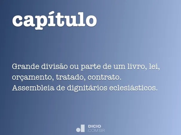Capítulo - Dicio, Dicionário Online de Português