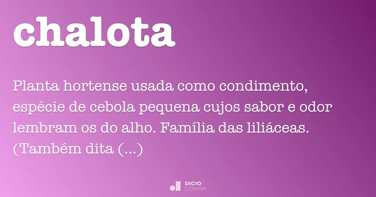 Chalota Dicio, Dicionário Online de Português