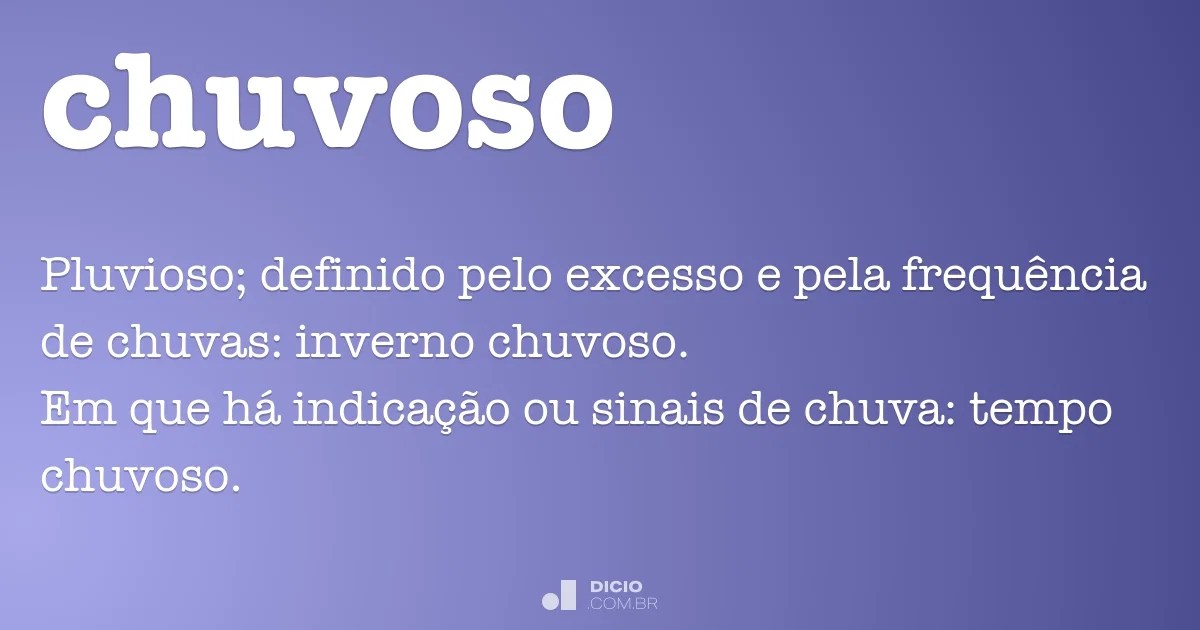 Chuvoso Dicio, Dicionário Online de Português