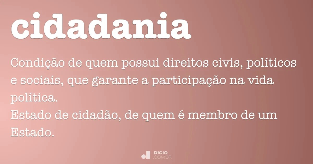 Cidadania Dicio, DicionÃ¡rio Online de PortuguÃªs