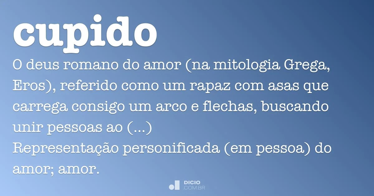 Cupido Dicio, Dicionário Online de Português