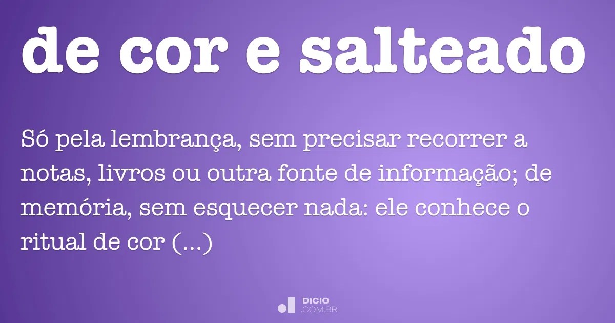 De cor e salteado Dicio, Dicionário Online de Português