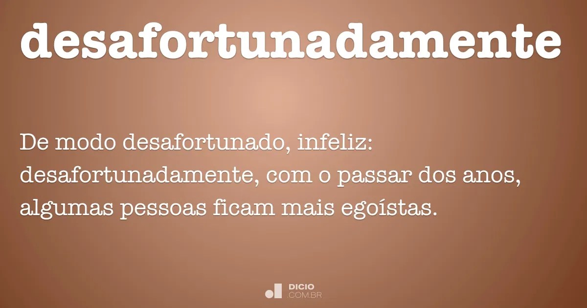 Desafortunadamente Dicio, Dicionário Online de Português