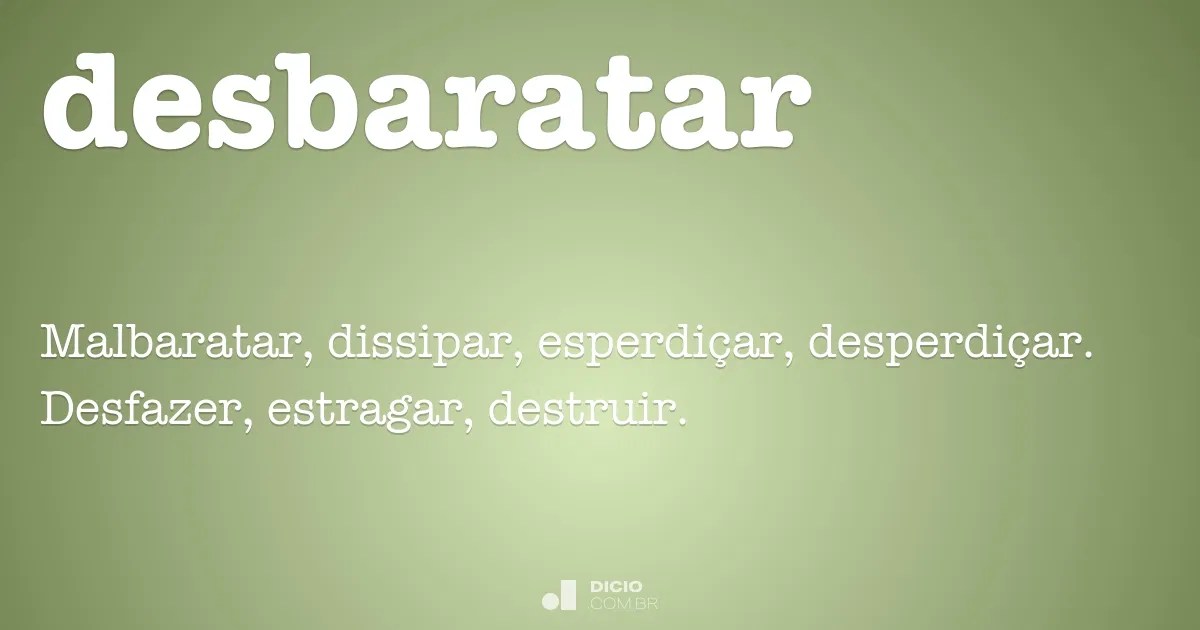 Desbaratar Dicio, Dicionário Online de Português