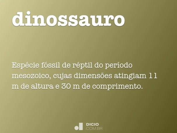 Dinossauro Dicio, Dicionário Online de Português