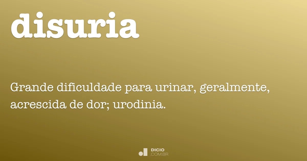 Disuria Dicio, Dicionário Online de Português