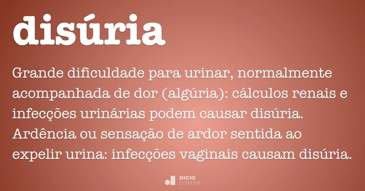 Disúria Dicio, Dicionário Online de Português