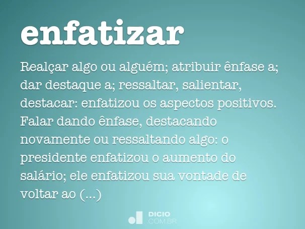 Enfatizar Dicio, Dicionário Online de Português