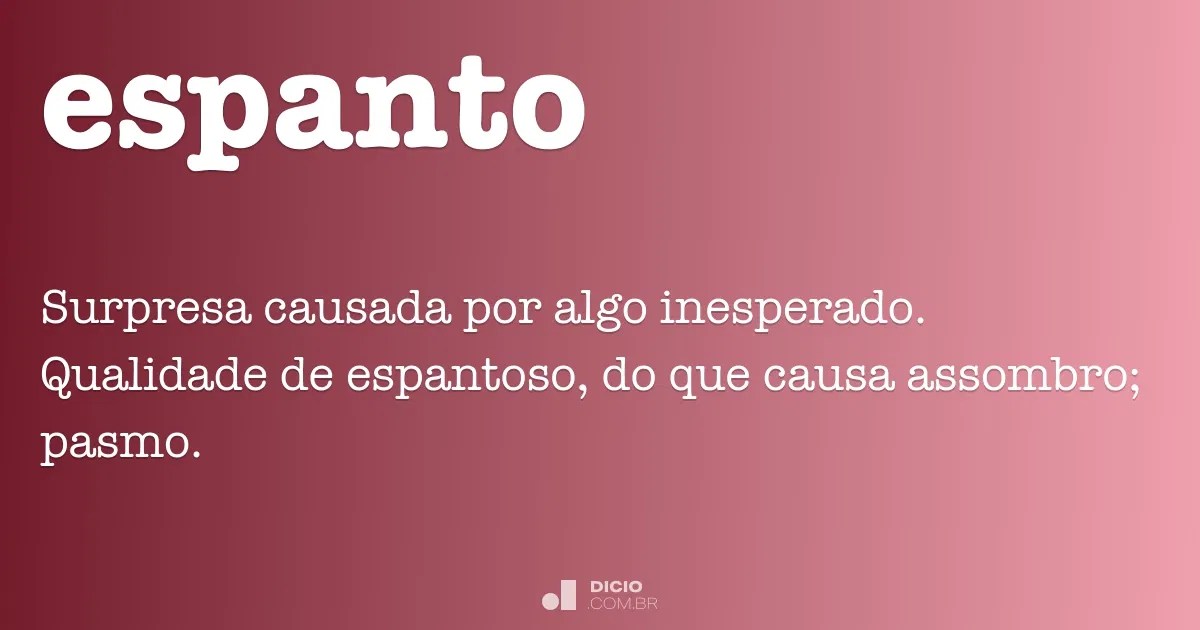 Espanto Dicio, DicionÃ¡rio Online de PortuguÃªs