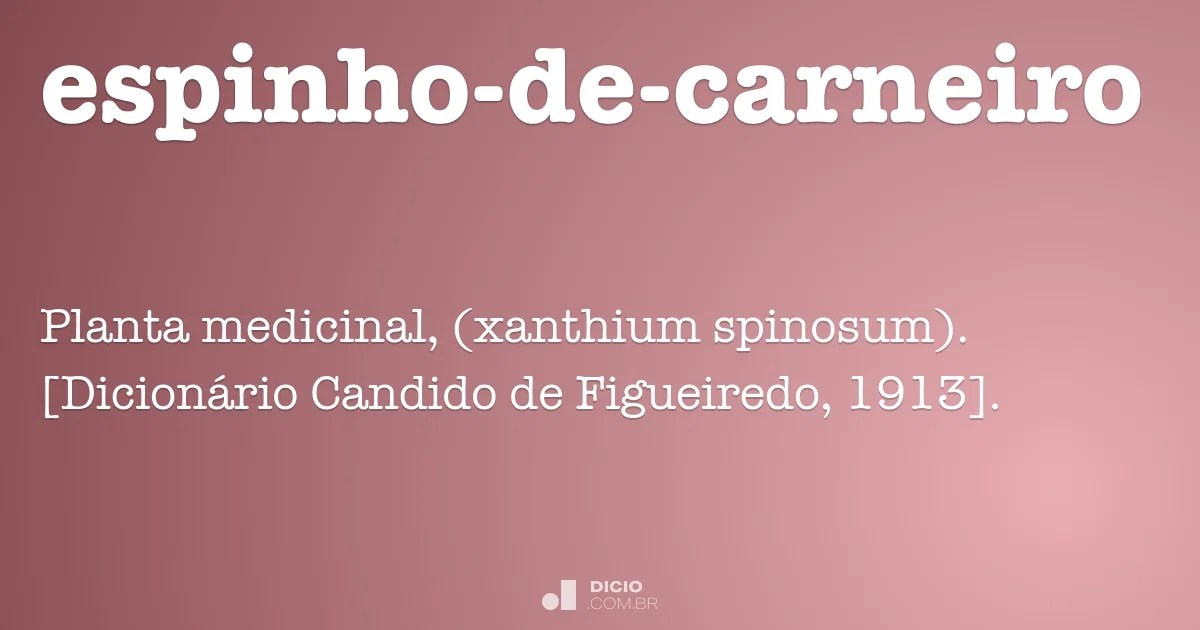 Espinhodecarneiro Dicio, Dicionário Online de Português