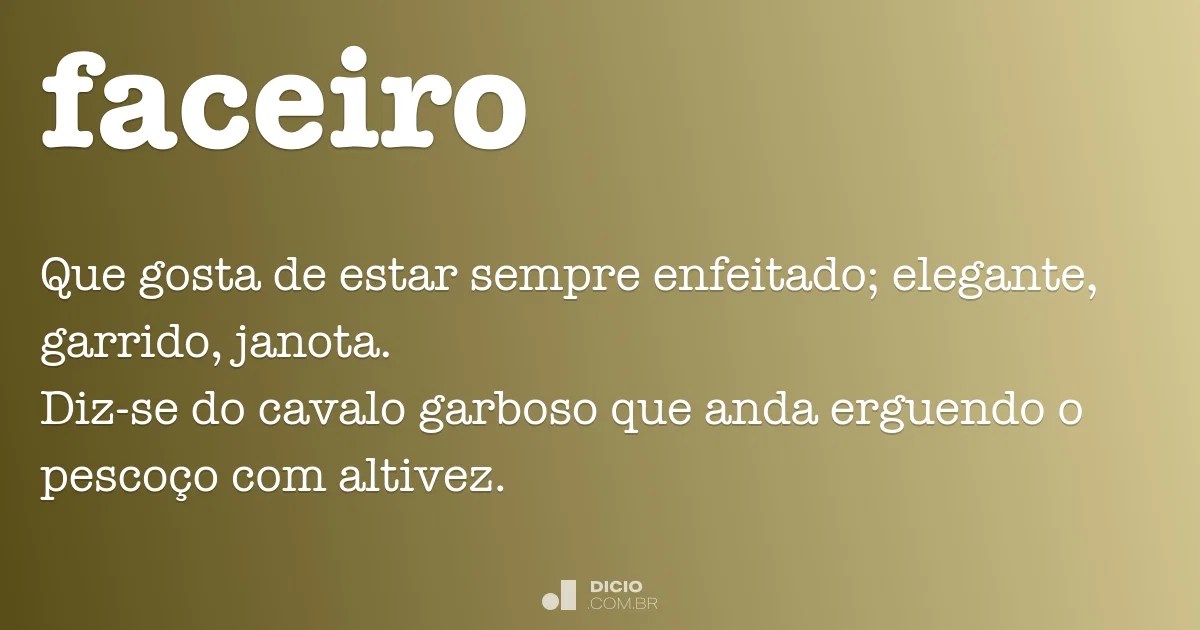 Faceiro Dicio, Dicionário Online de Português