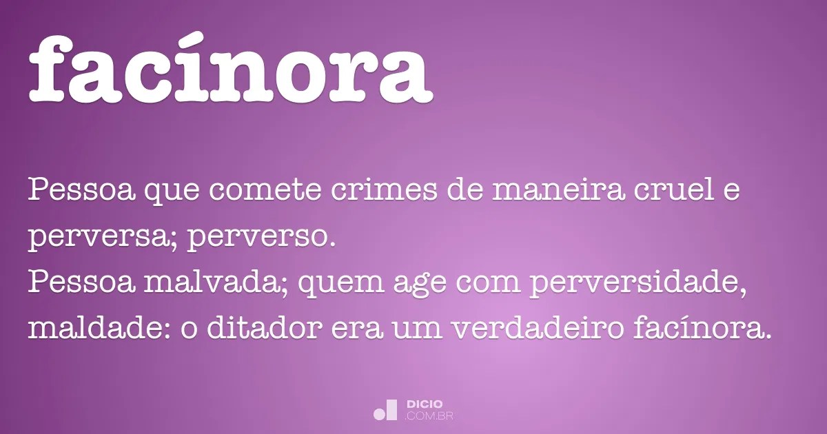 Facínora Dicio, Dicionário Online de Português