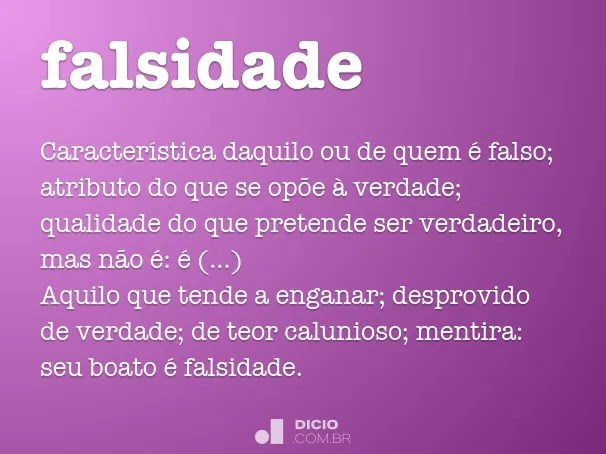 Falsidade Dicio, Dicionário Online de Português