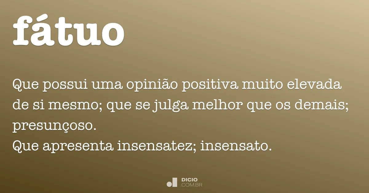 Fátuo Dicio, Dicionário Online de Português