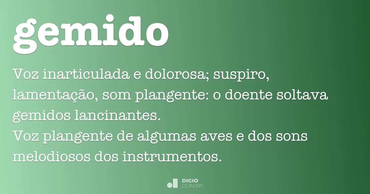 Gemido Dicio, Dicionário Online de Português