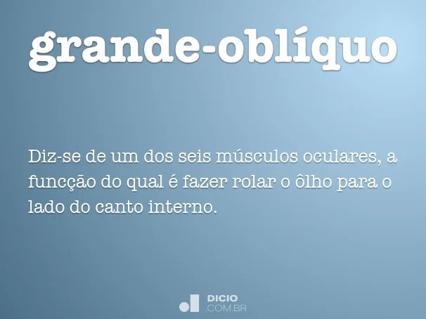 Grandeoblíquo Dicio, Dicionário Online de Português