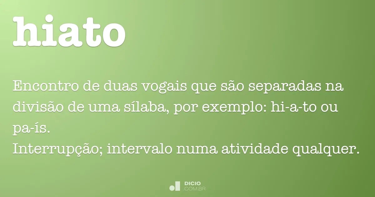 Hiato Dicio, Dicionário Online de Português