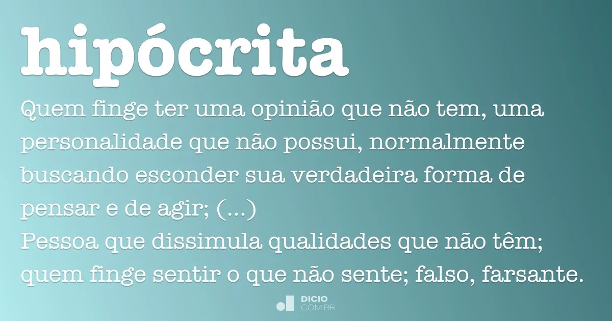Hipócrita Dicio, Dicionário Online de Português