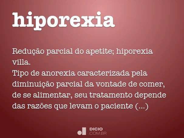 Hiporexia Dicio, Dicionário Online de Português