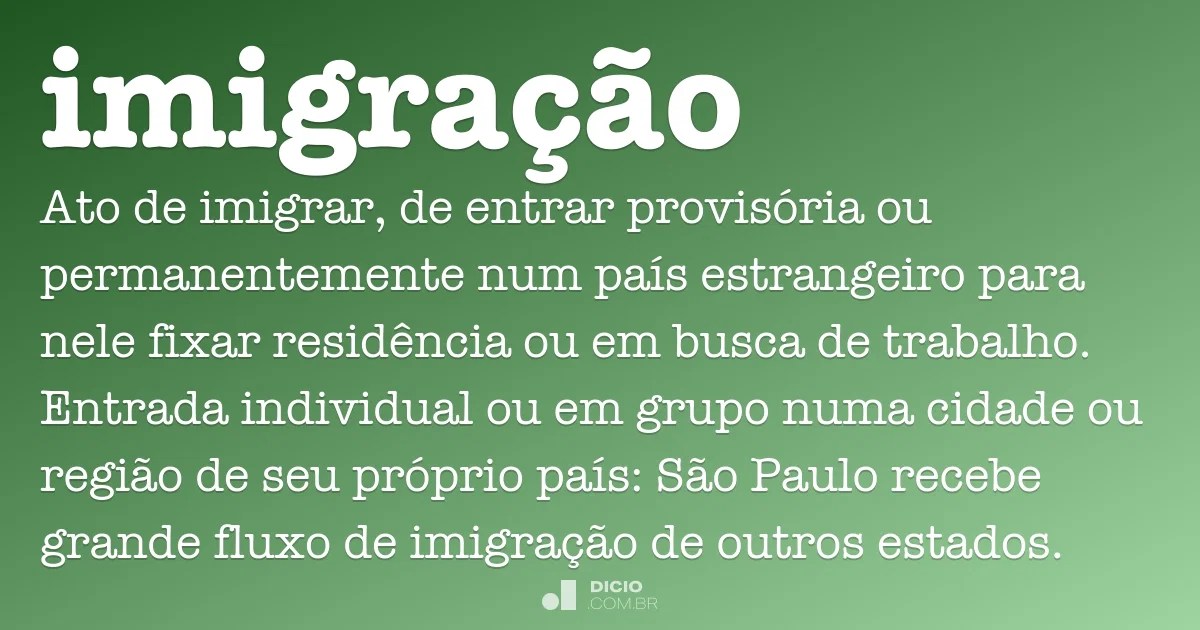 ImigraÃ§Ã£o Dicio, DicionÃ¡rio Online de PortuguÃªs