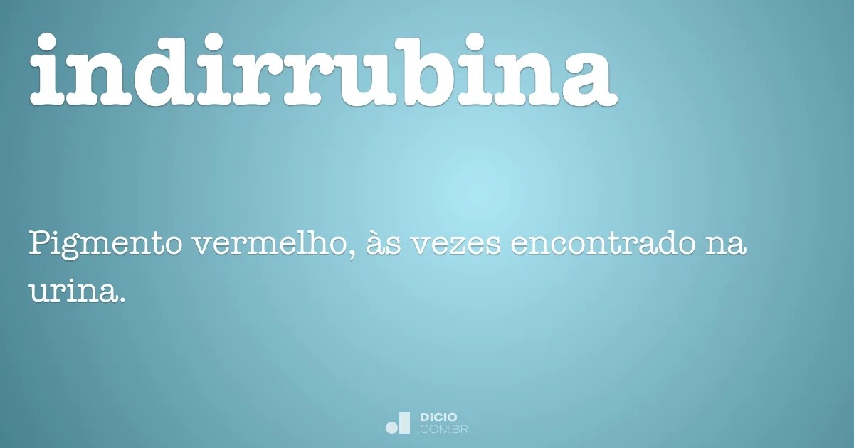 Indirrubina Dicio, Dicionário Online de Português