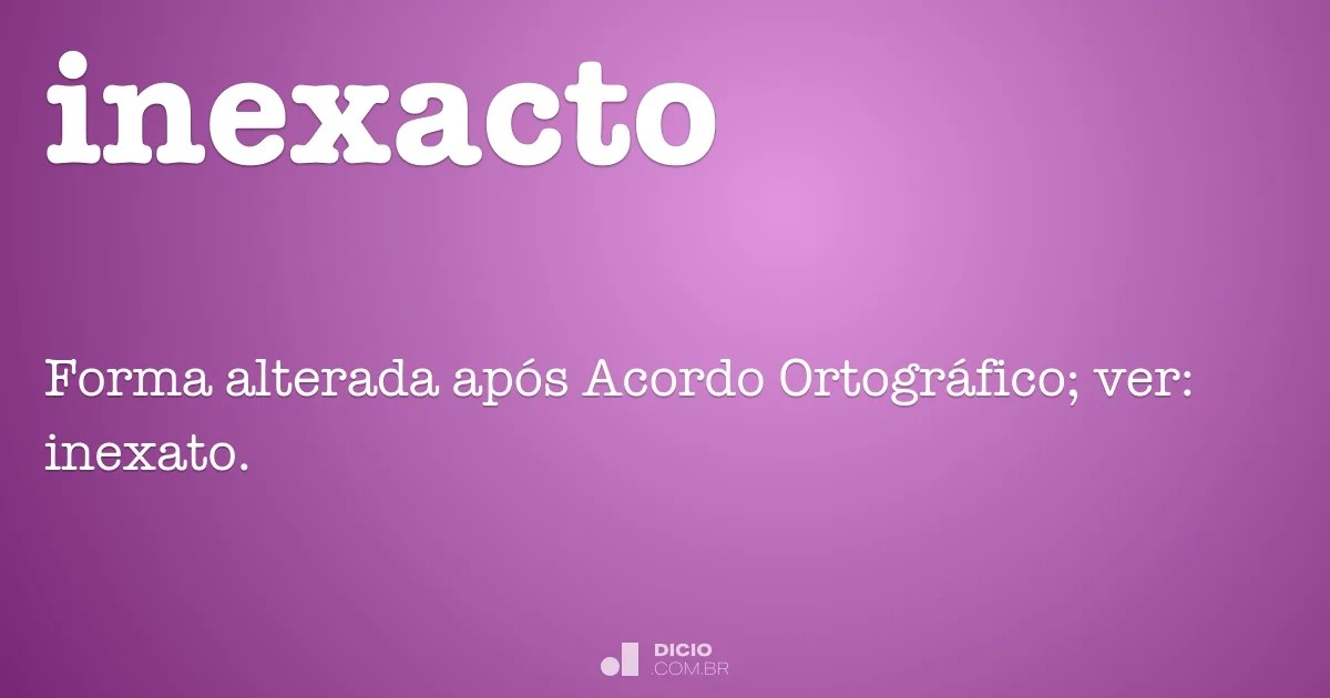 Inexacto Dicio, Dicionário Online de Português