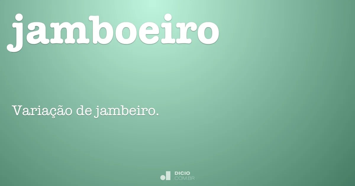 Jamboeiro Dicio, Dicionário Online de Português