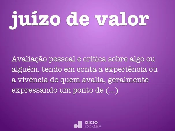 Juízo de valor Dicio, Dicionário Online de Português