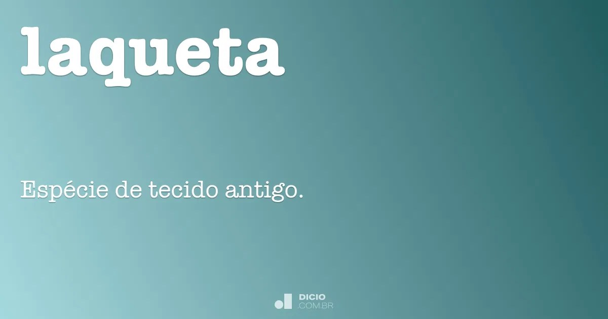 Laqueta Dicio, Dicionário Online de Português