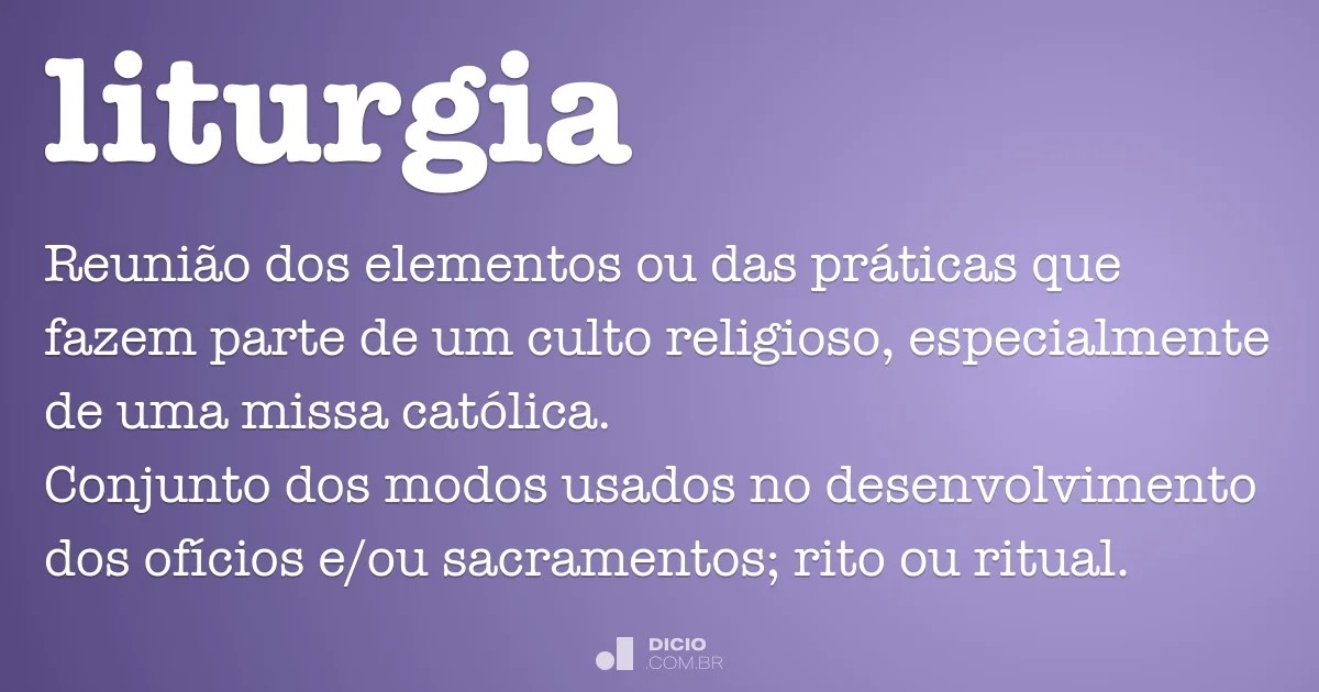 Liturgia Dicio, Dicionário Online de Português