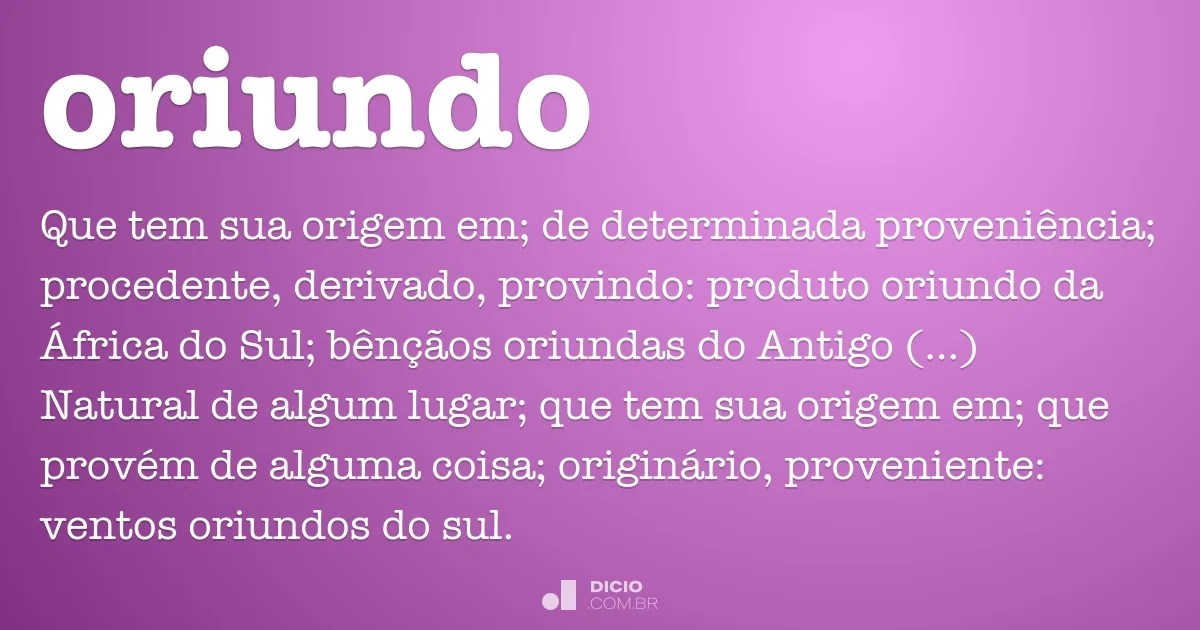 Oriundo Dicio, Dicionário Online de Português
