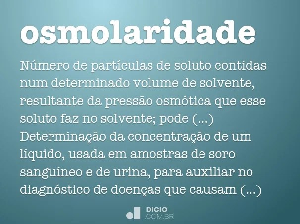 Osmolaridade Dicio, Dicionário Online de Português