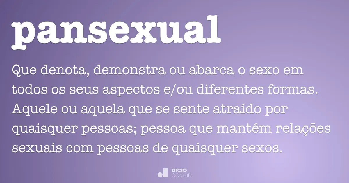Pansexual Dicionário Online de Português