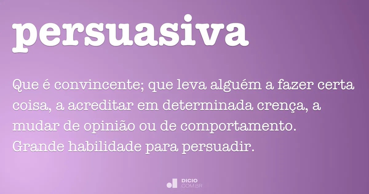 Persuasiva Dicio, Dicionário Online de Português