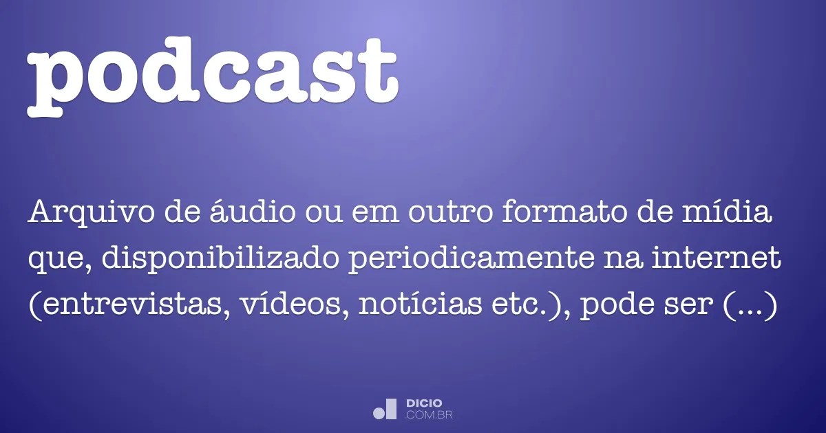 Podcast Dicio, Dicionário Online de Português